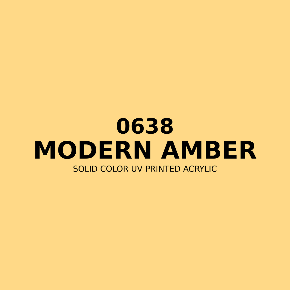 0638 | Modern Amber | Solid Color UV Printed Acrylic - Solid Color UV Printed Acrylic