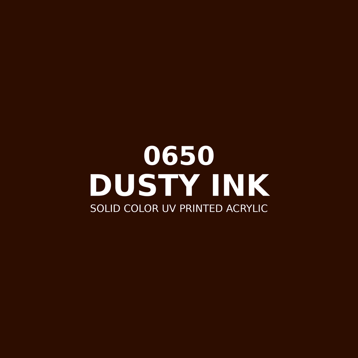 0650 | Dusty Ink | Solid Color UV Printed Acrylic - Solid Color UV Printed Acrylic