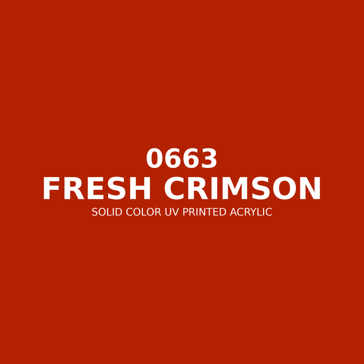 0663 | Fresh Crimson | Solid Color UV Printed Acrylic - Solid Color UV Printed Acrylic