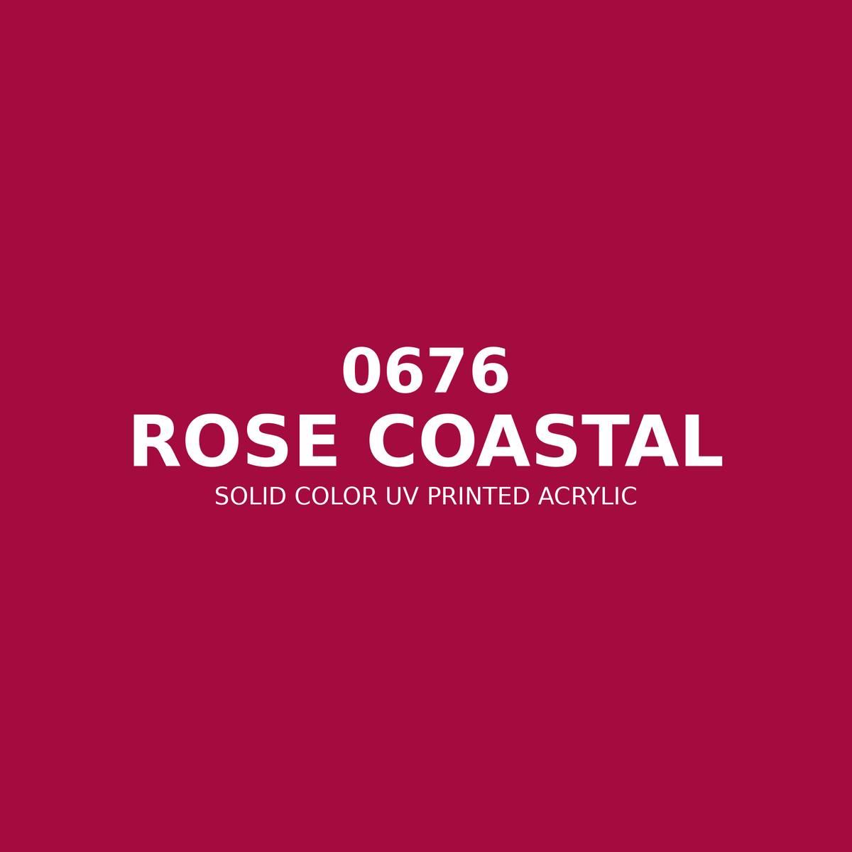 0676 | Rose Coastal | Solid Color UV Printed Acrylic - Solid Color UV Printed Acrylic