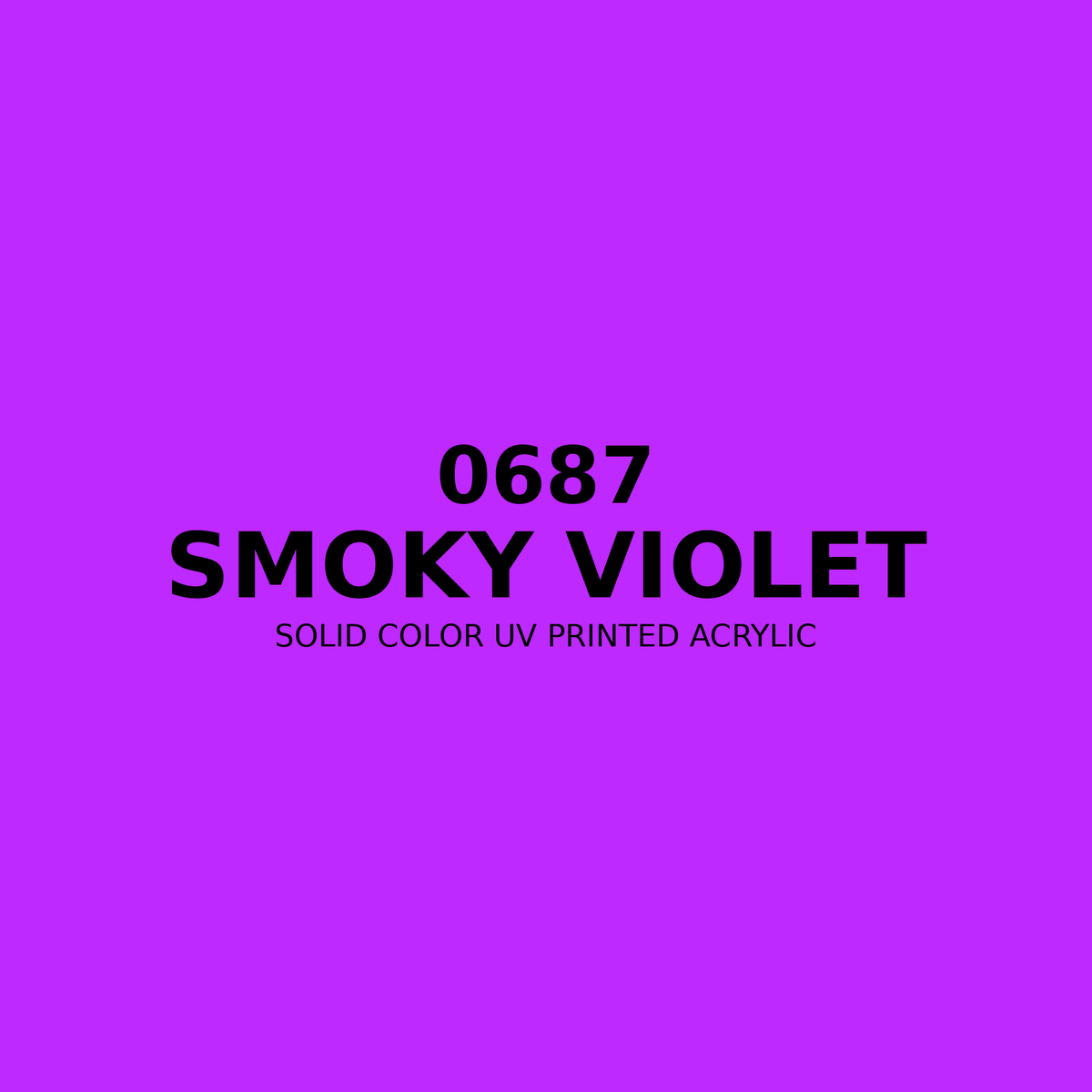 0687 | Smoky Violet | Solid Color UV Printed Acrylic - Solid Color UV Printed Acrylic