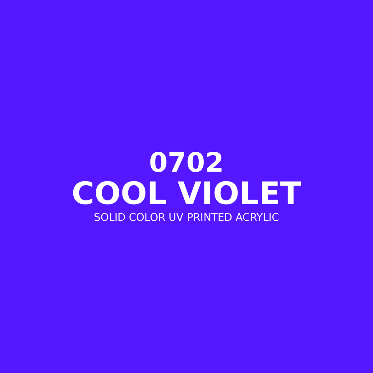 0702 | Cool Violet | Solid Color UV Printed Acrylic - Solid Color UV Printed Acrylic