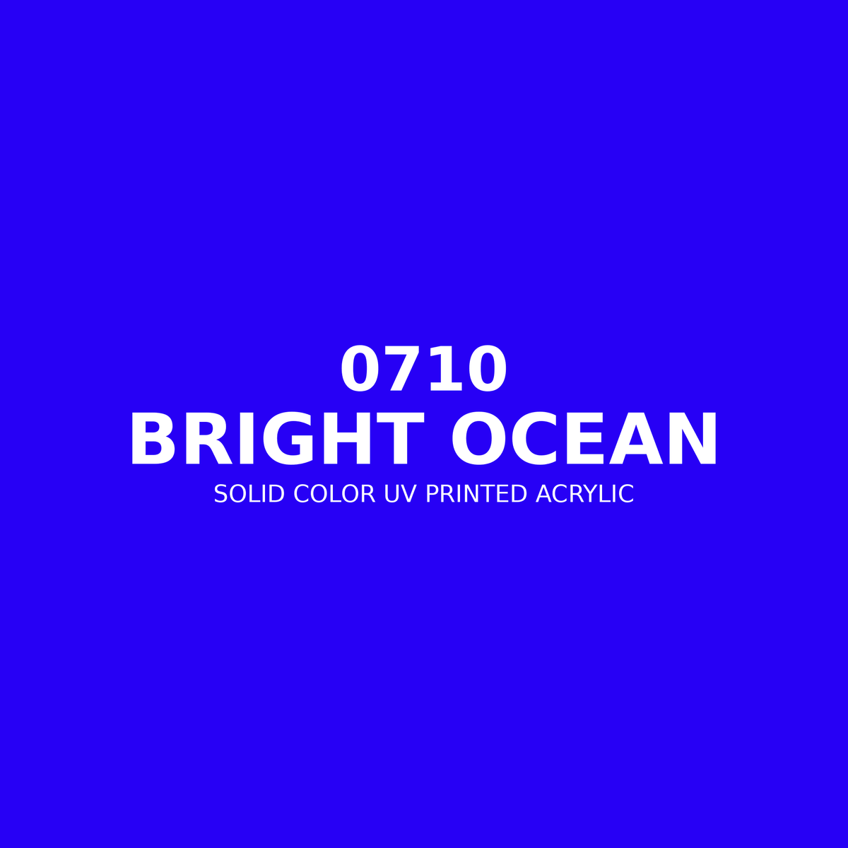 0710 | Bright Ocean | Solid Color UV Printed Acrylic - Solid Color UV Printed Acrylic
