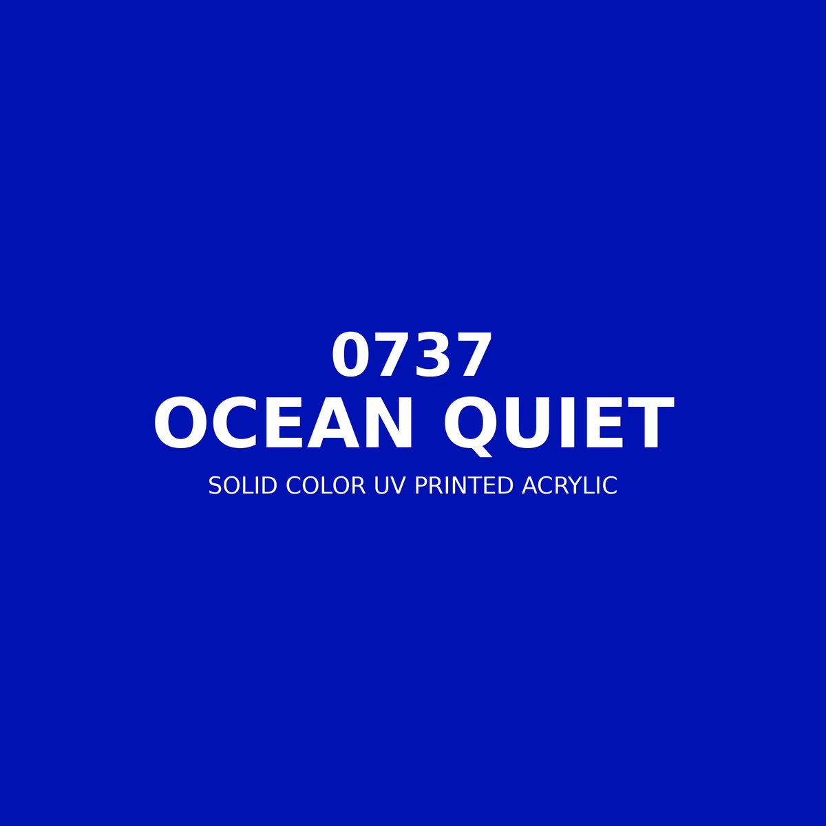 0737 | Ocean Quiet | Solid Color UV Printed Acrylic - Solid Color UV Printed Acrylic