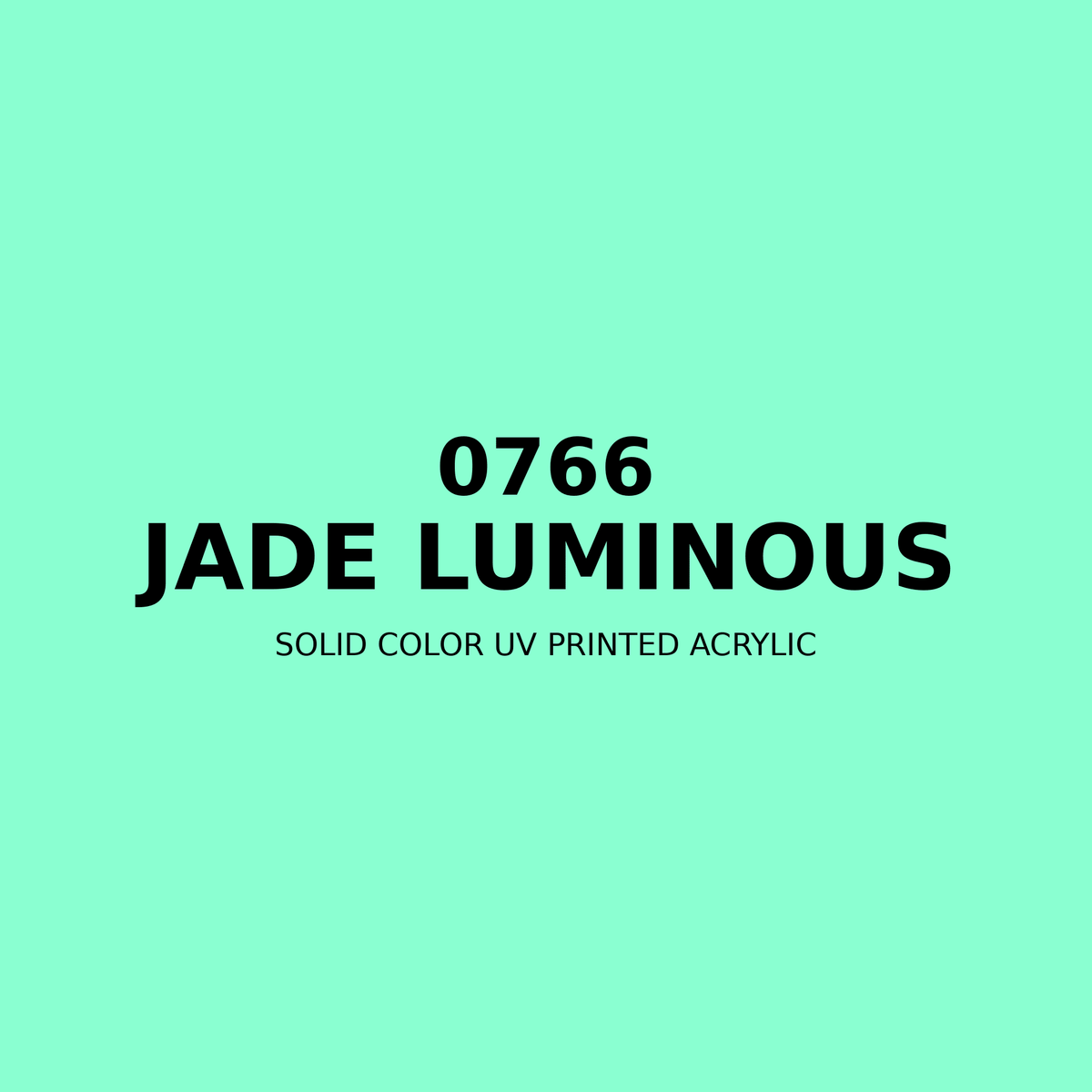 0766 | Jade Luminous | Solid Color UV Printed Acrylic - Solid Color UV Printed Acrylic