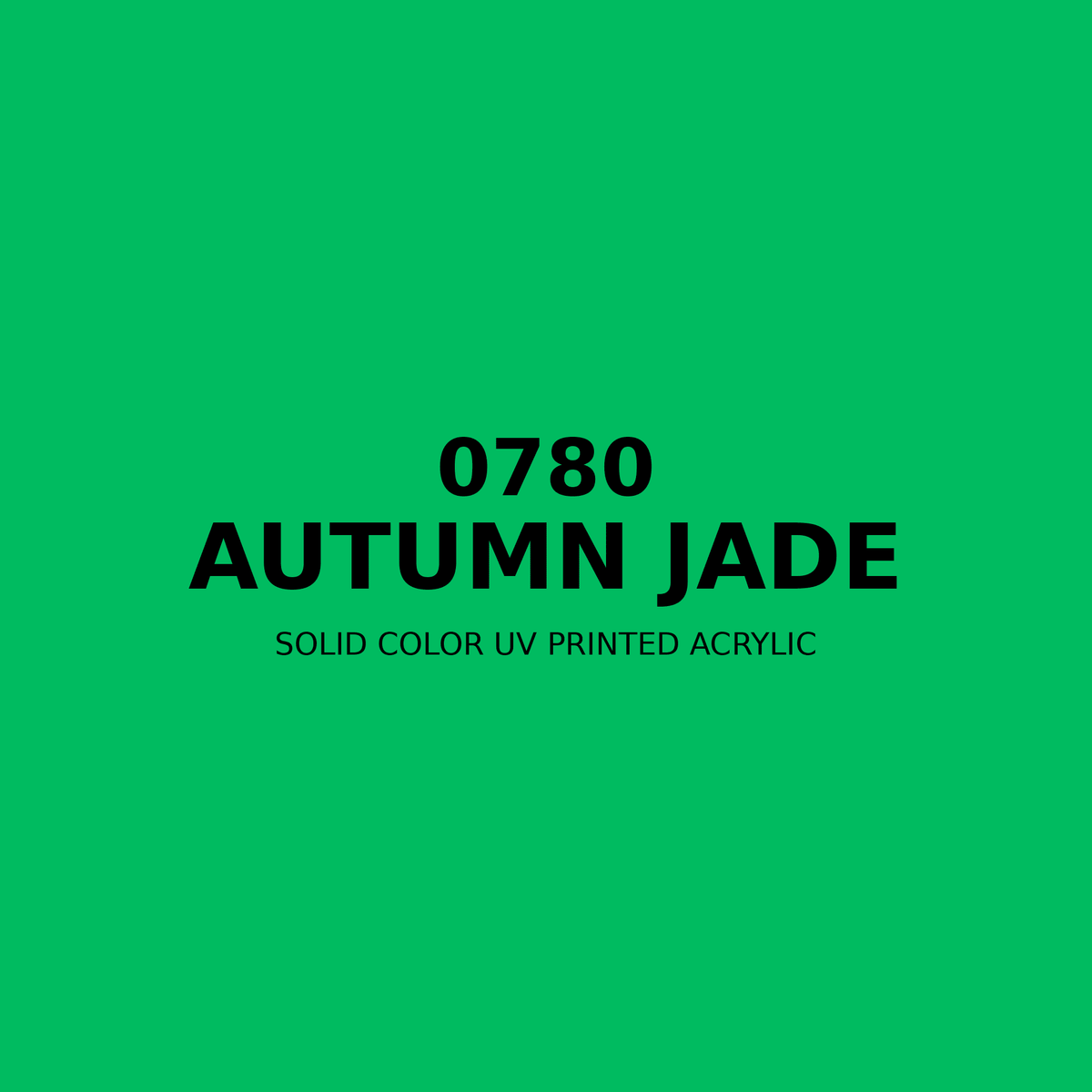 0780 | Autumn Jade | Solid Color UV Printed Acrylic - Solid Color UV Printed Acrylic