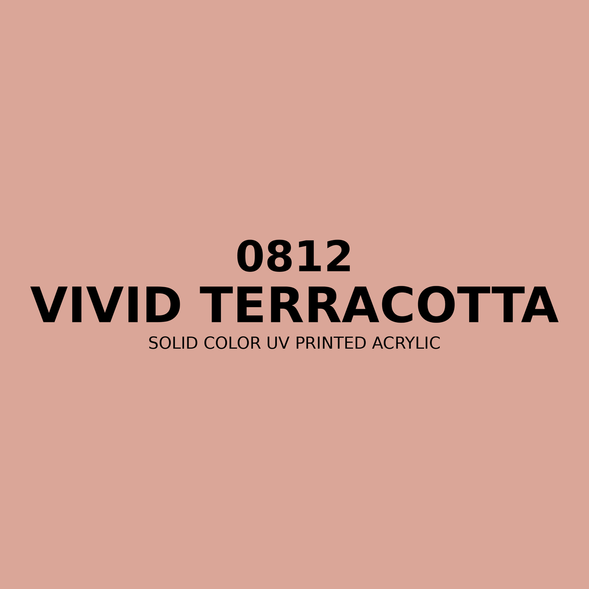 0812 | Vivid Terracotta | Solid Color UV Printed Acrylic - Solid Color UV Printed Acrylic