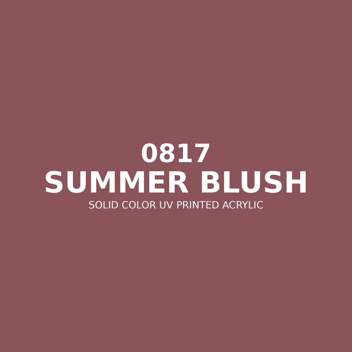 0817 | Summer Blush | Solid Color UV Printed Acrylic - Solid Color UV Printed Acrylic