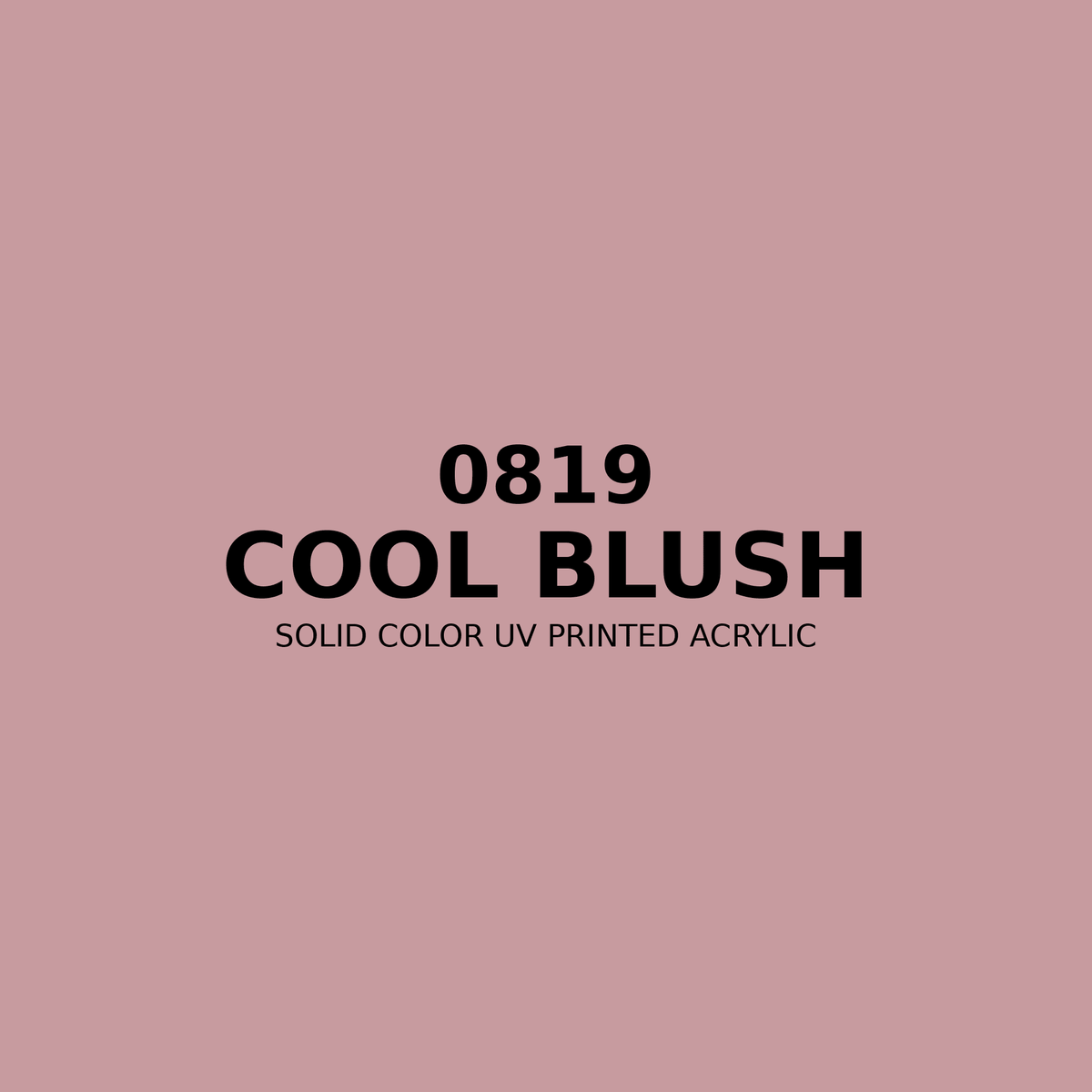 0819 | Cool Blush | Solid Color UV Printed Acrylic - Solid Color UV Printed Acrylic