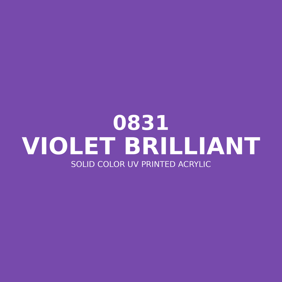 0831 | Violet Brilliant | Solid Color UV Printed Acrylic - Solid Color UV Printed Acrylic
