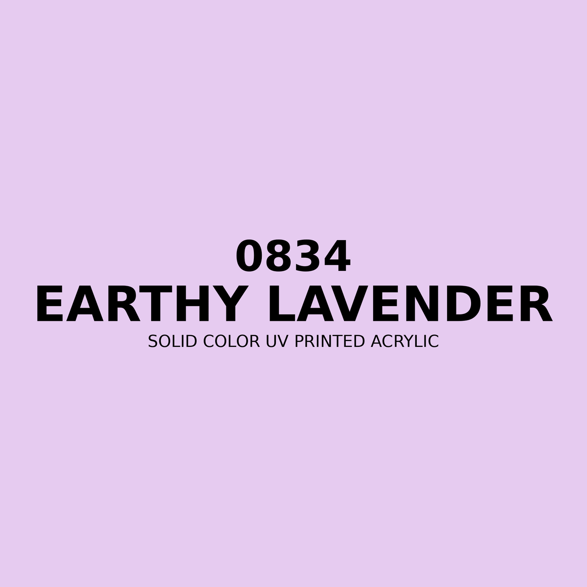 0834 | Earthy Lavender | Solid Color UV Printed Acrylic - Solid Color UV Printed Acrylic