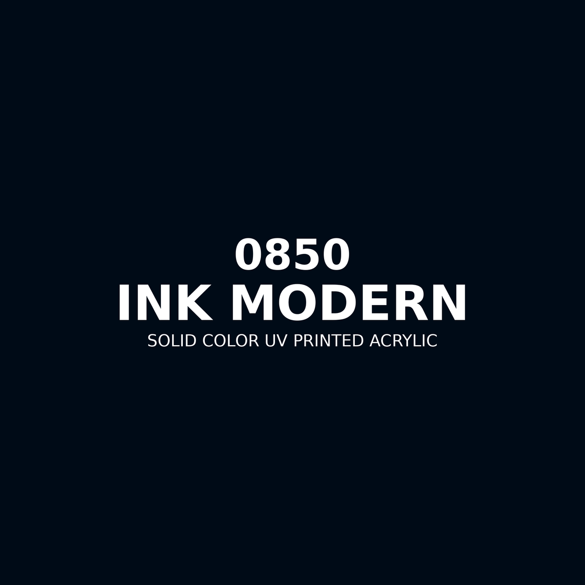 0850 | Ink Modern | Solid Color UV Printed Acrylic - Solid Color UV Printed Acrylic