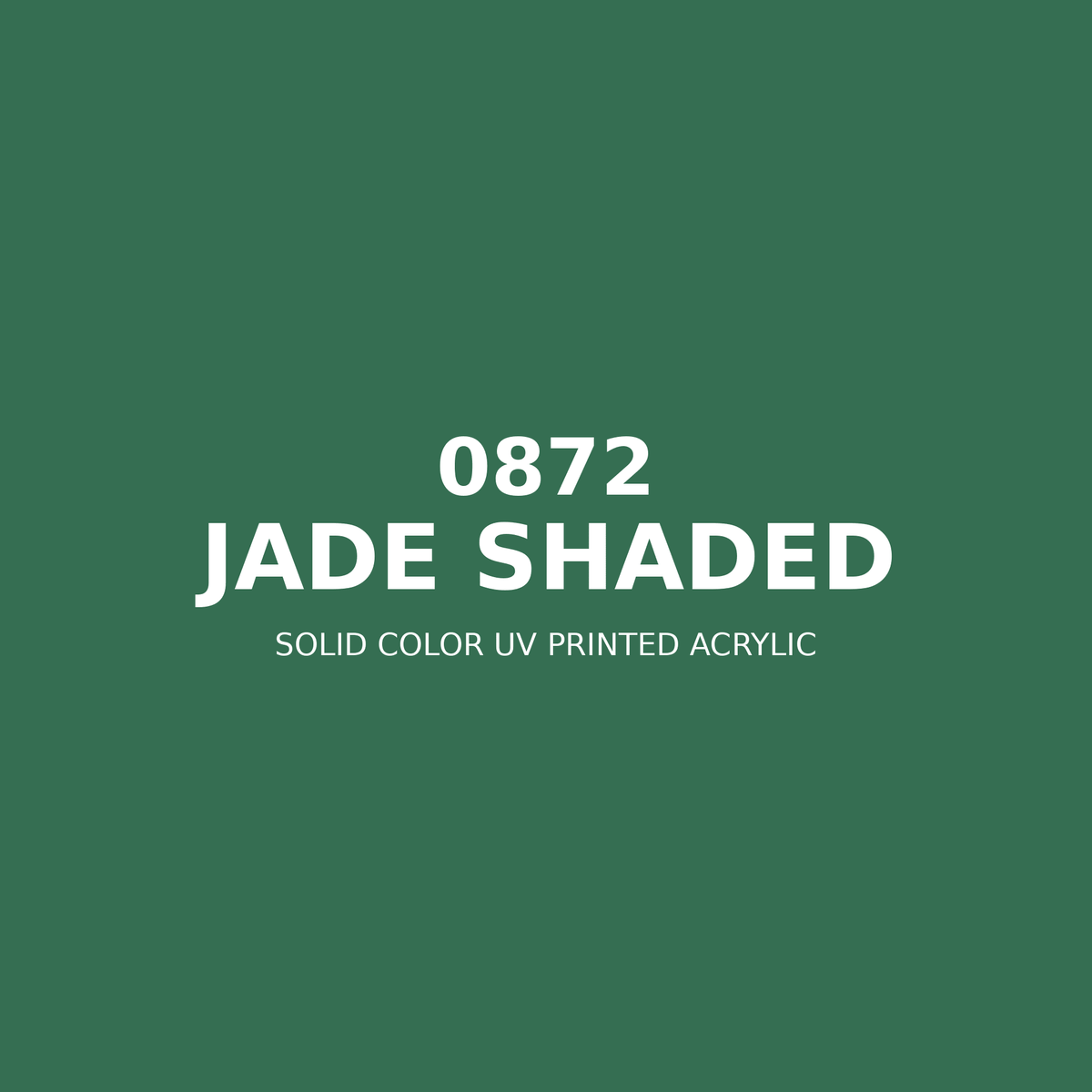 0872 | Jade Shaded | Solid Color UV Printed Acrylic - Solid Color UV Printed Acrylic