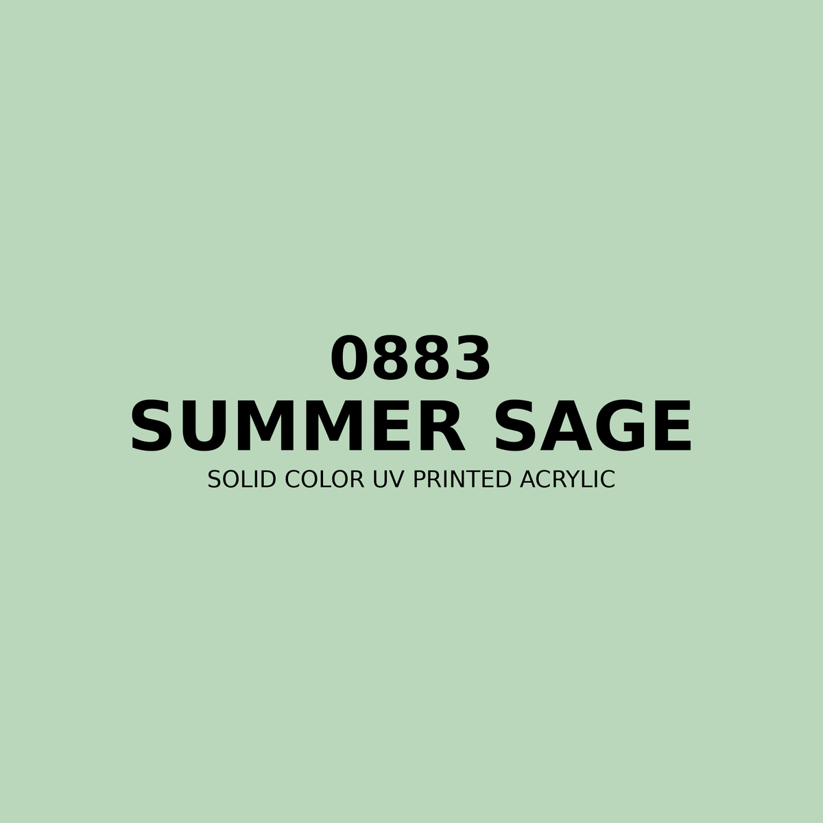 0883 | Summer Sage | Solid Color UV Printed Acrylic - Solid Color UV Printed Acrylic