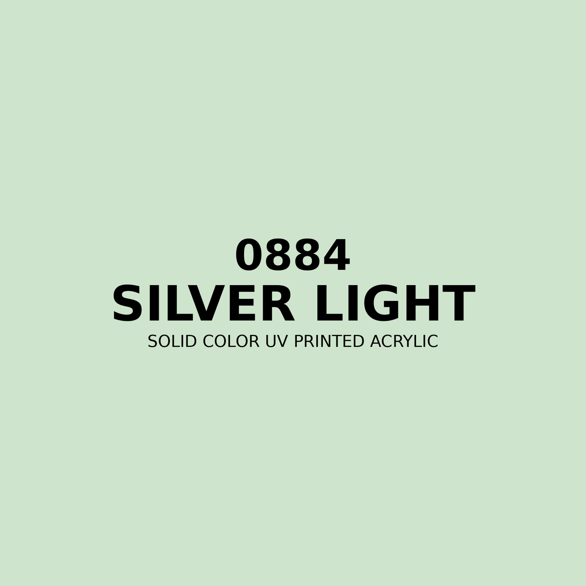 0884 | Silver Light | Solid Color UV Printed Acrylic - Solid Color UV Printed Acrylic