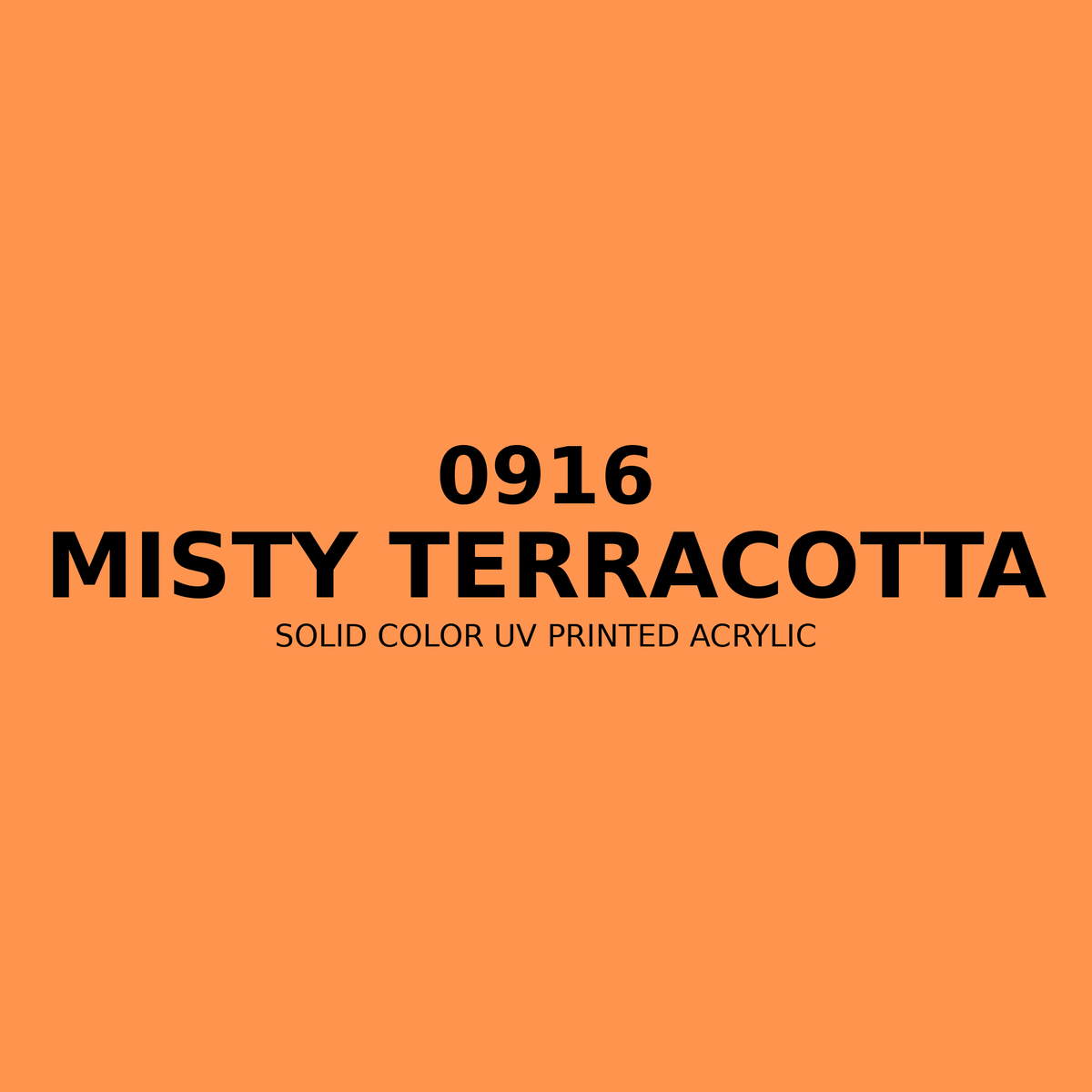 0916 | Misty Terracotta | Solid Color UV Printed Acrylic - Solid Color UV Printed Acrylic