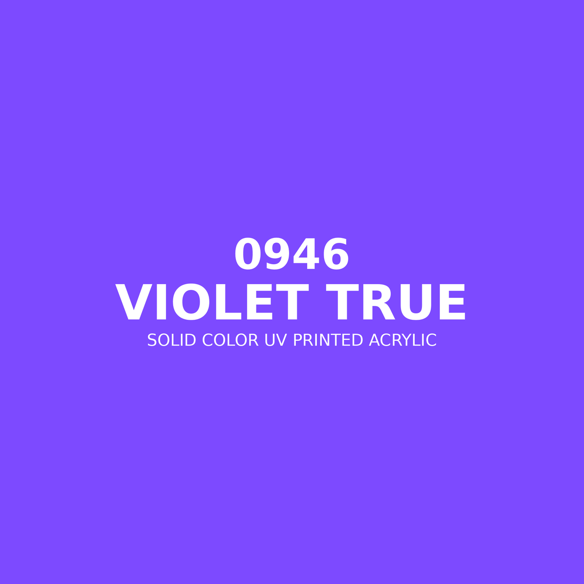 0946 | Violet True | Solid Color UV Printed Acrylic - Solid Color UV Printed Acrylic