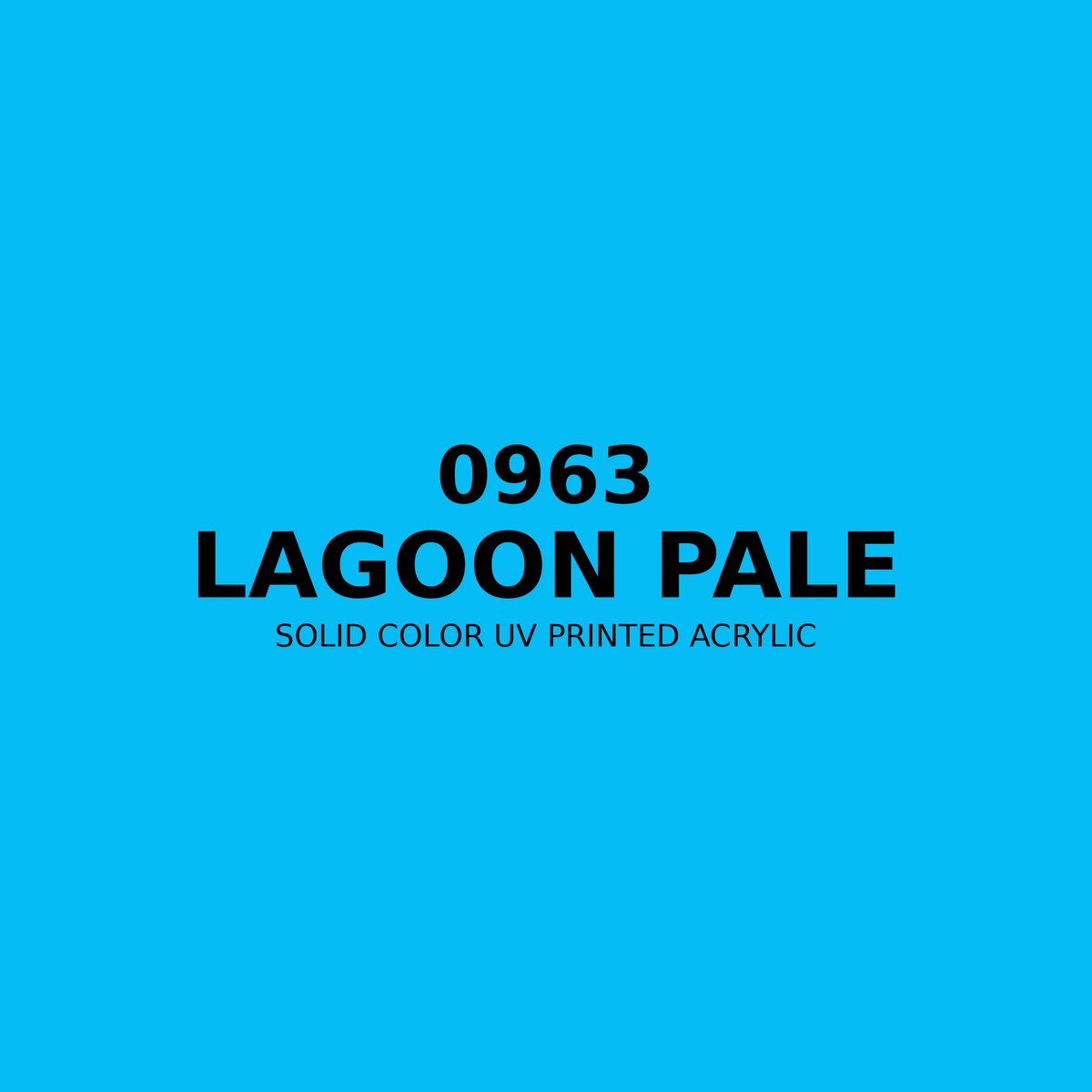0963 | Lagoon Pale | Solid Color UV Printed Acrylic - Solid Color UV Printed Acrylic
