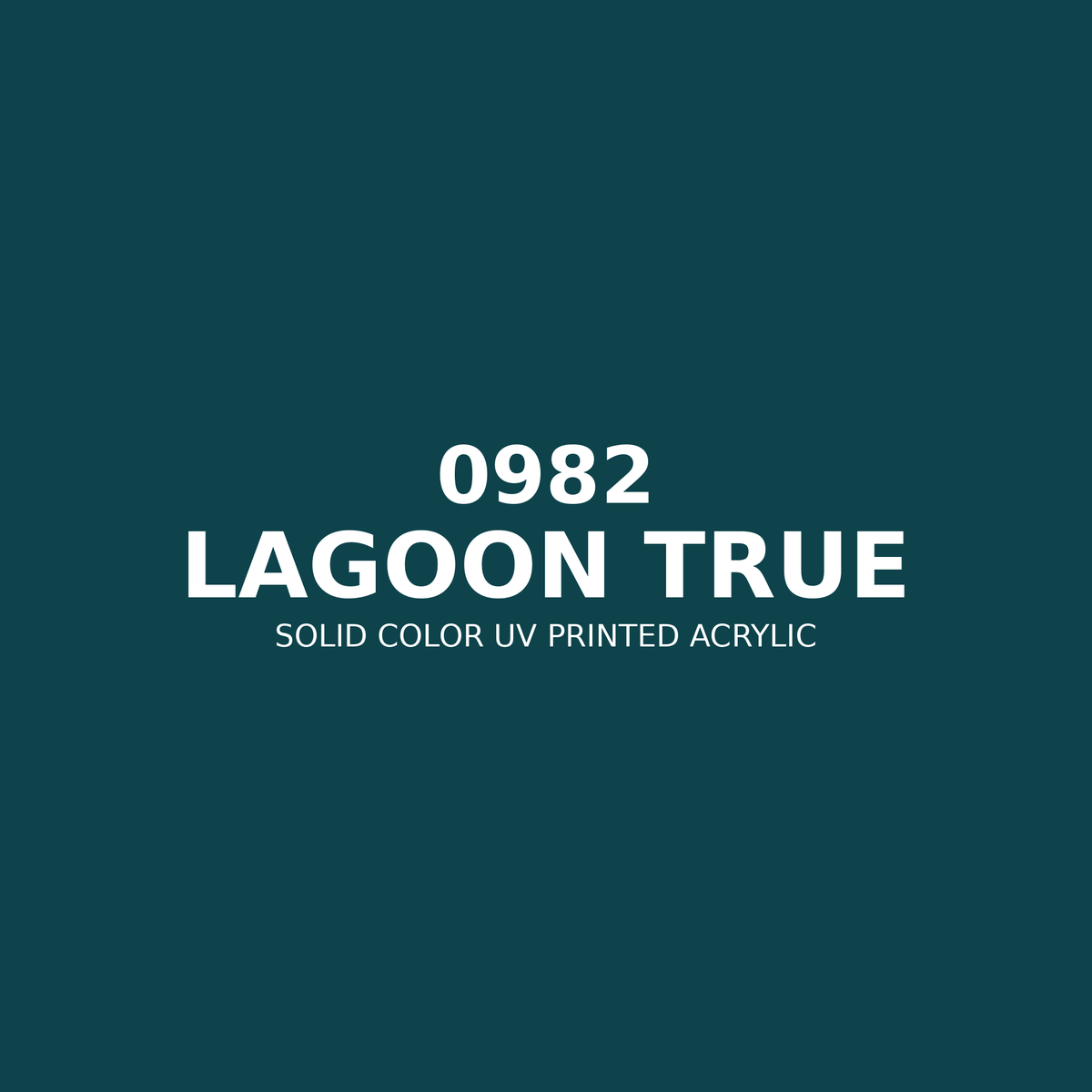 0982 | Lagoon True | Solid Color UV Printed Acrylic - Solid Color UV Printed Acrylic