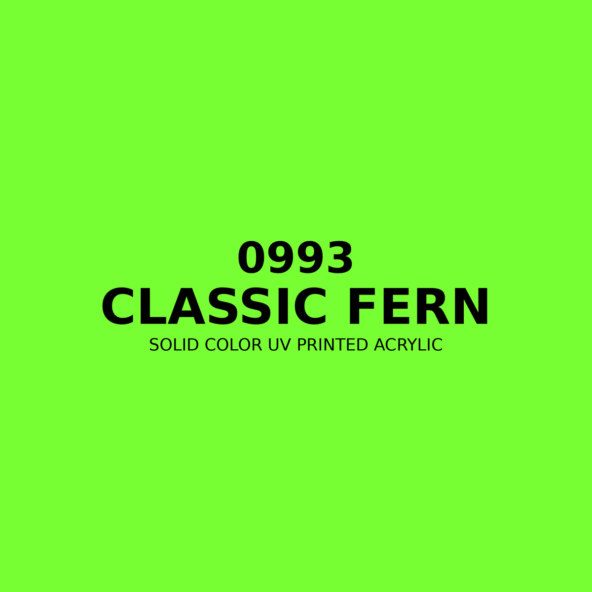 0993 | Classic Fern | Solid Color UV Printed Acrylic - Solid Color UV Printed Acrylic