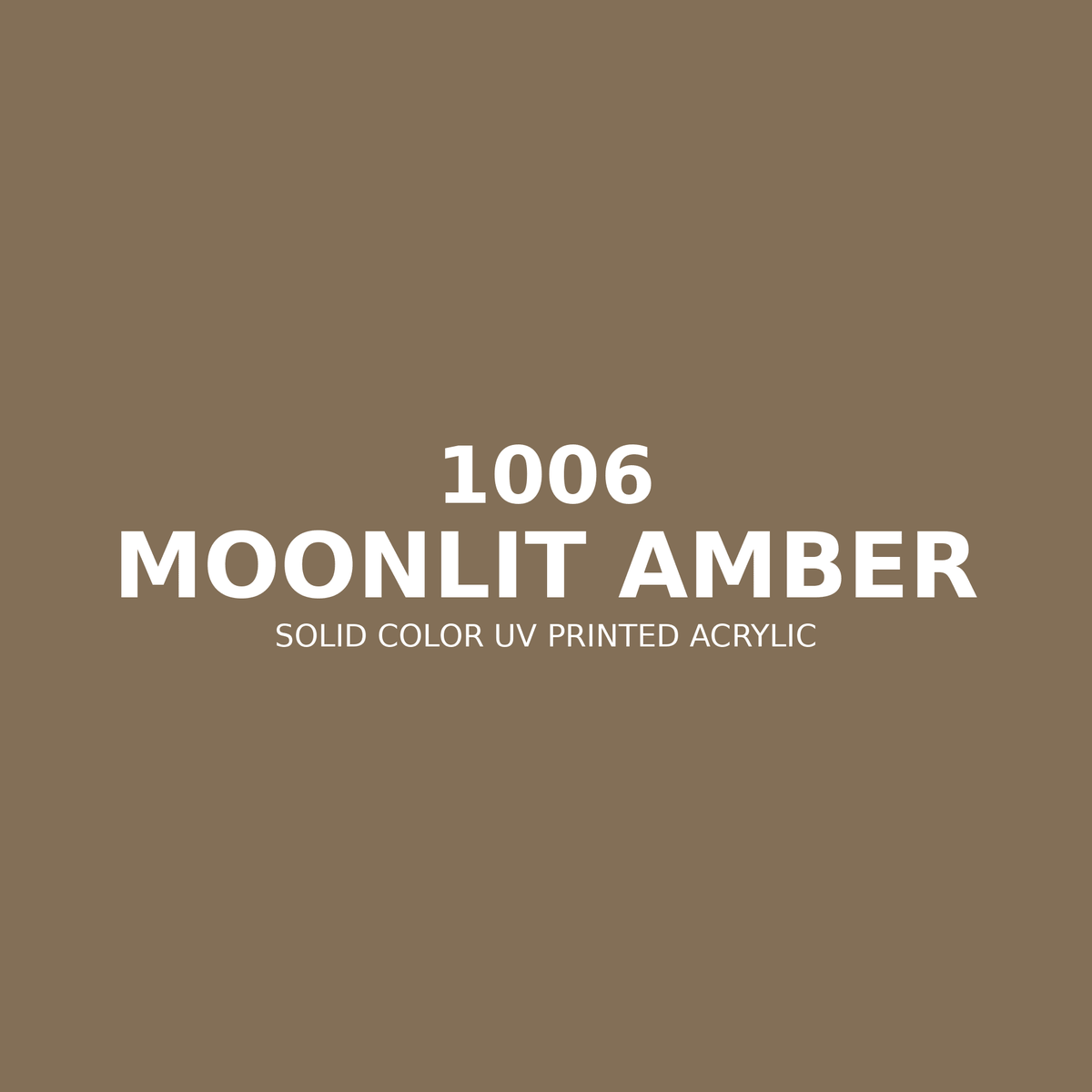 1006 | Moonlit Amber | Solid Color UV Printed Acrylic - Solid Color UV Printed Acrylic