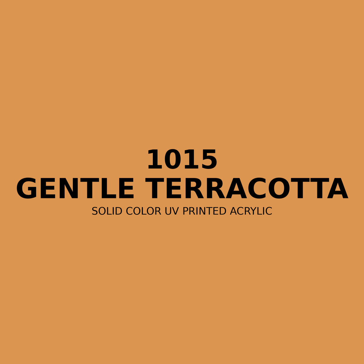 1015 | Gentle Terracotta | Solid Color UV Printed Acrylic - Solid Color UV Printed Acrylic