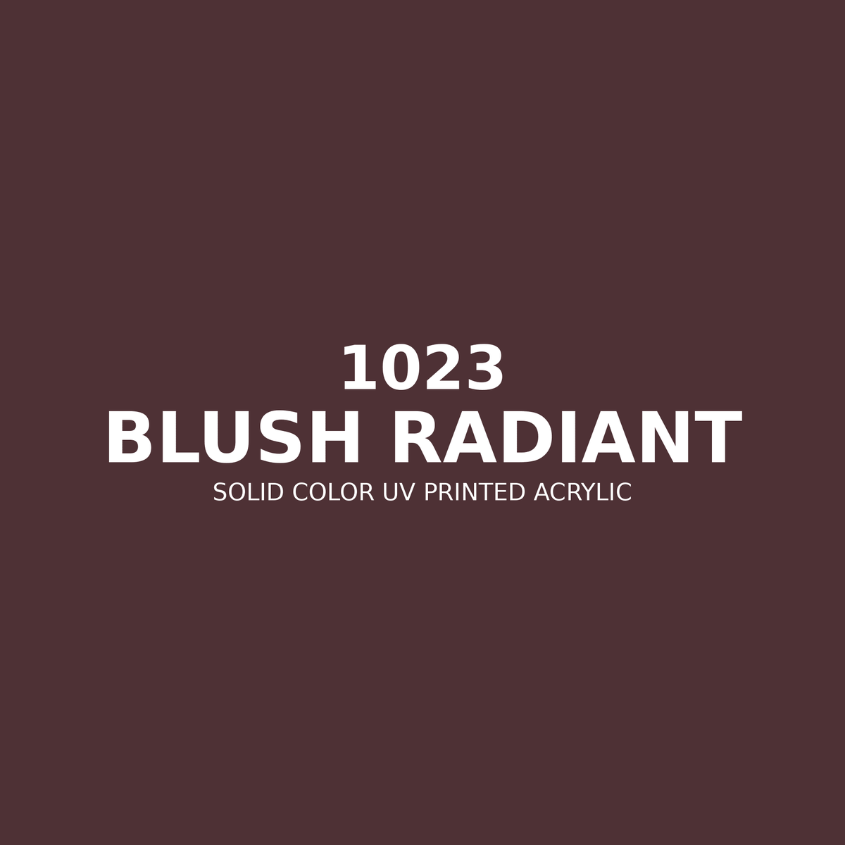 1023 | Blush Radiant | Solid Color UV Printed Acrylic - Solid Color UV Printed Acrylic