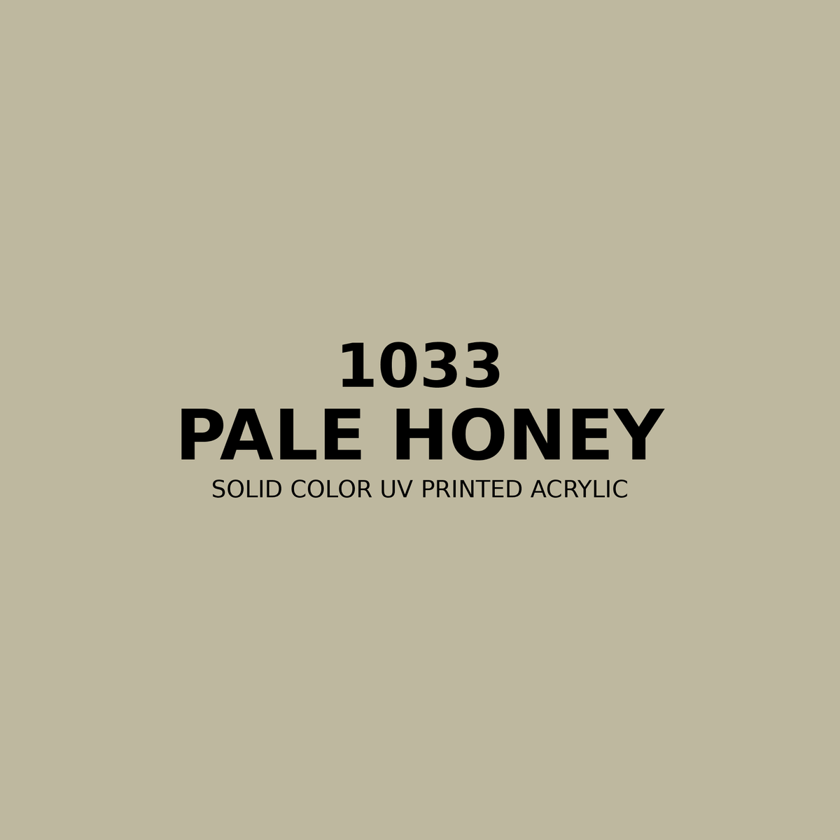1033 | Pale Honey | Solid Color UV Printed Acrylic - Solid Color UV Printed Acrylic