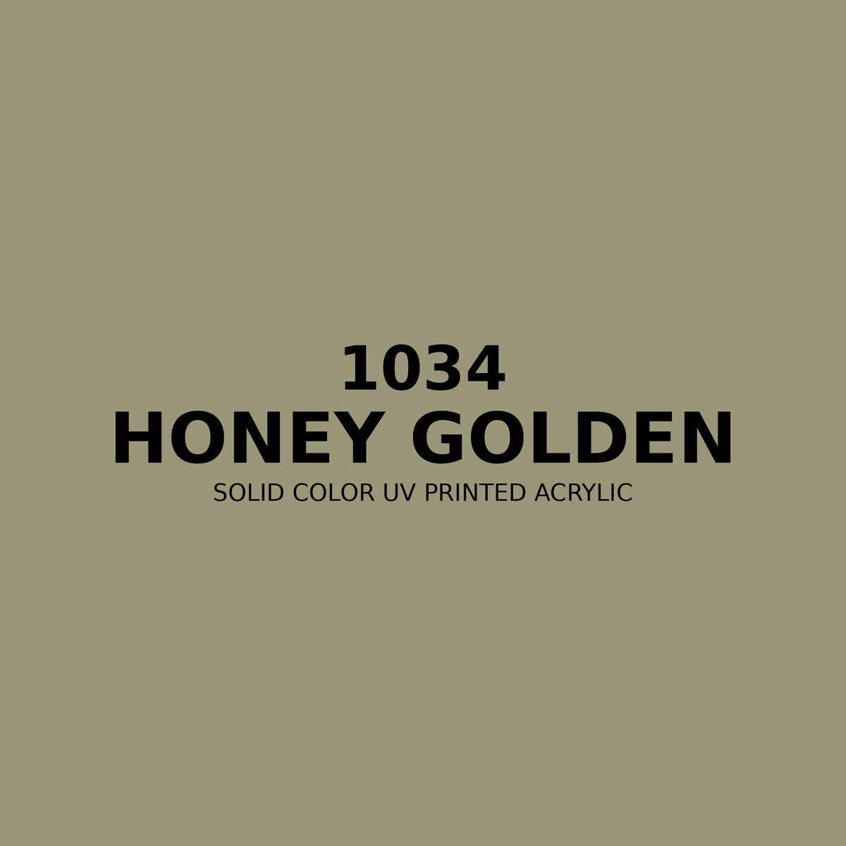 1034 | Honey Golden | Solid Color UV Printed Acrylic - Solid Color UV Printed Acrylic