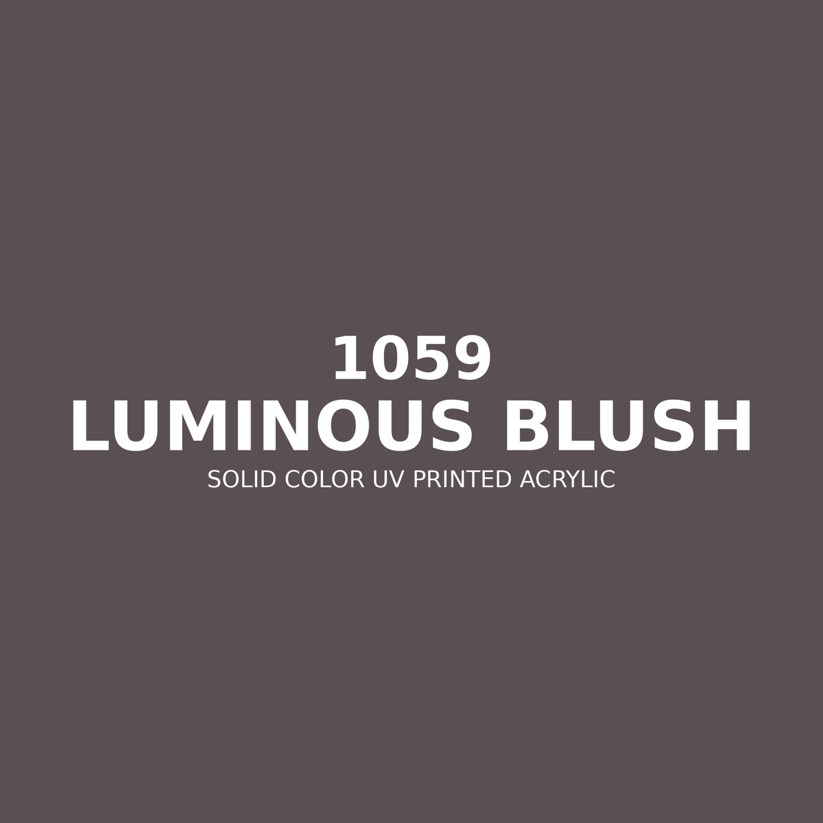 1059 | Luminous Blush | Solid Color UV Printed Acrylic - Solid Color UV Printed Acrylic