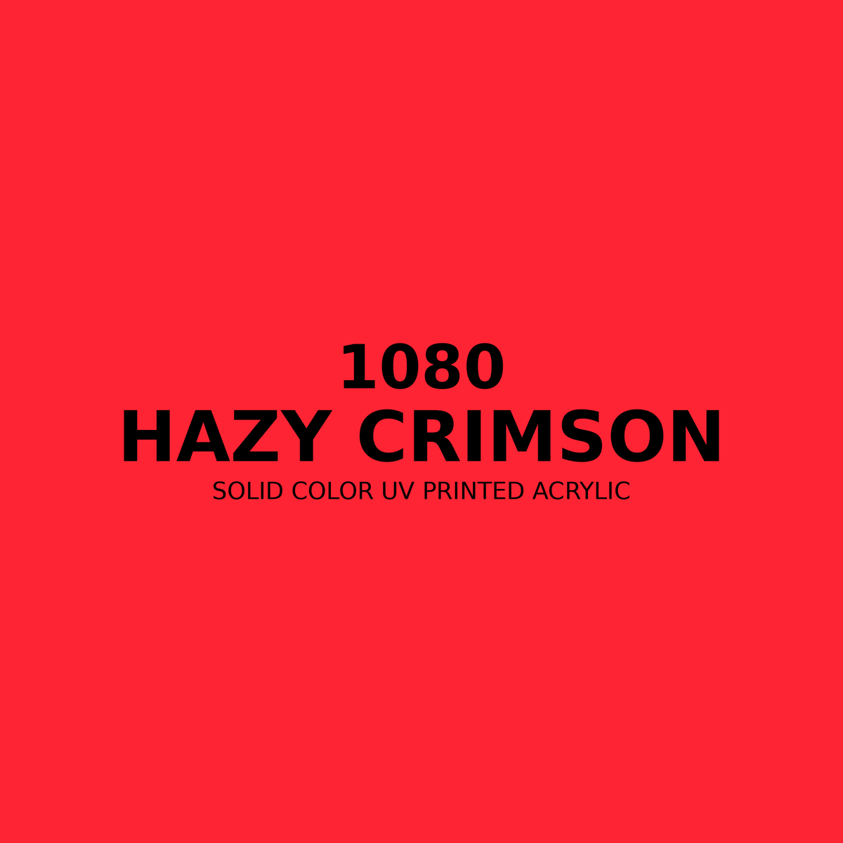 1080 | Hazy Crimson | Solid Color UV Printed Acrylic - Solid Color UV Printed Acrylic