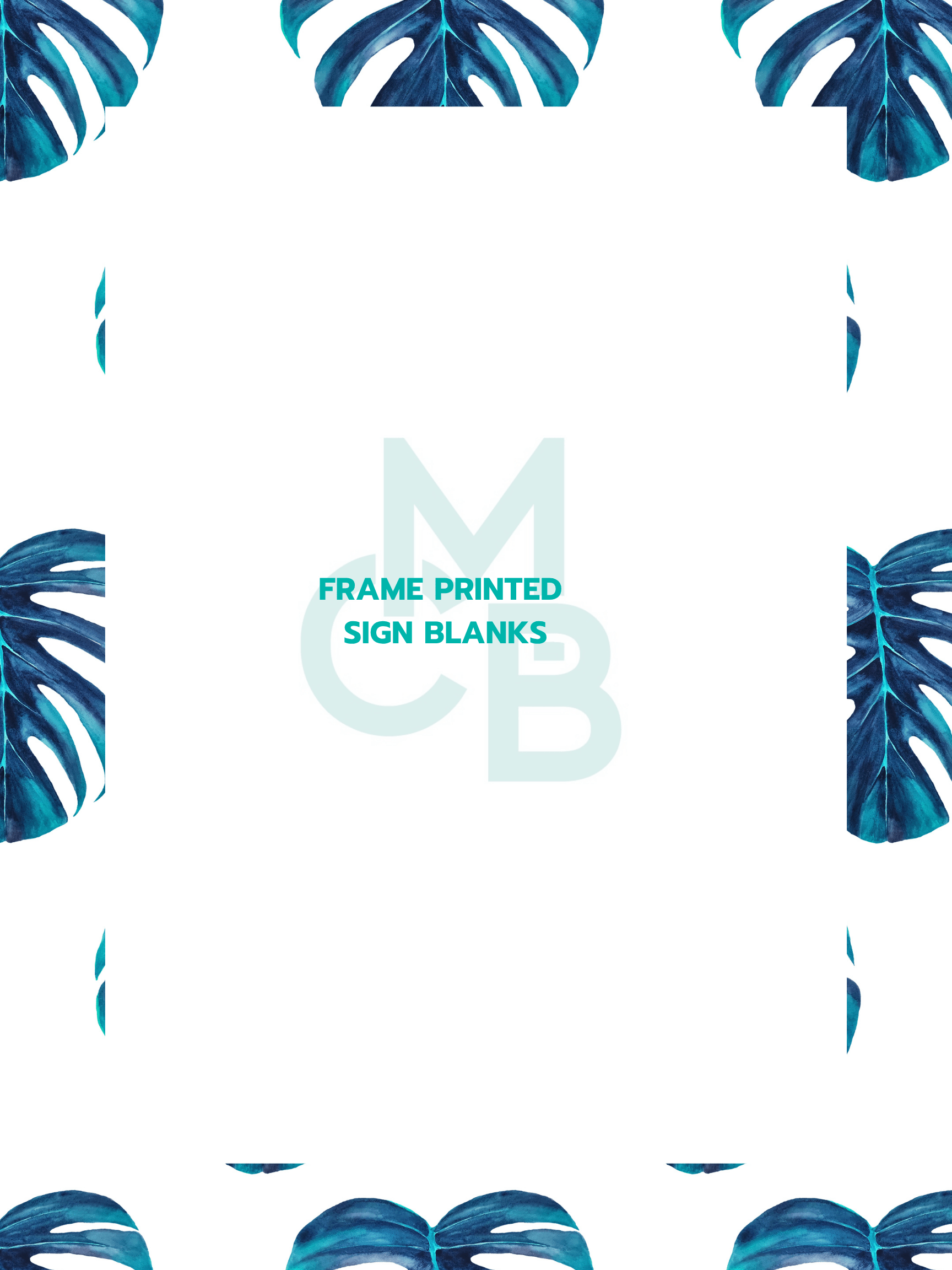 Frame Printed Acrylic Sign Blanks | Blue Monstera - Acrylic Blanks