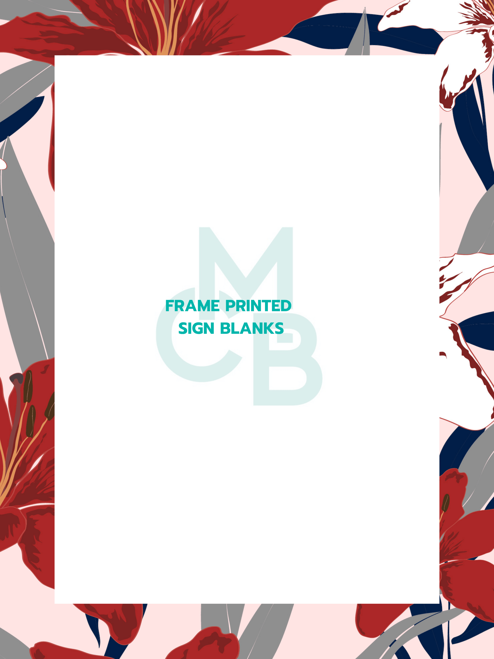 Frame Printed Acrylic Sign Blanks | Bold Red & Pink Floral - Acrylic Blanks