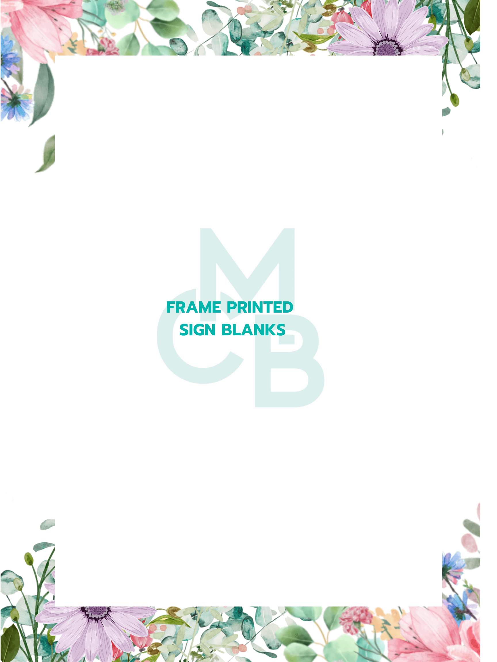 Frame Printed Acrylic Sign Blanks | Floral Top & Bottom - Acrylic Blanks