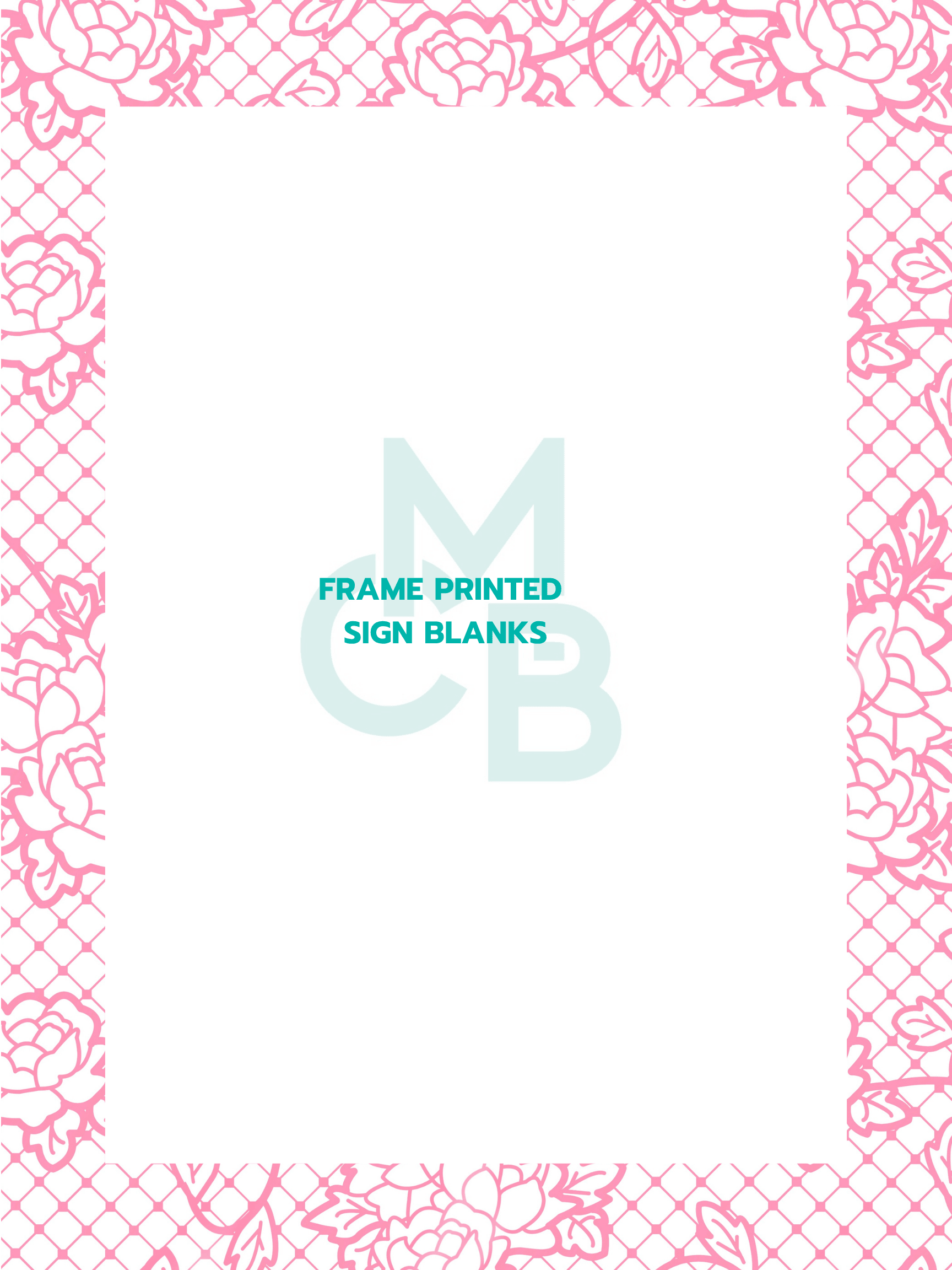 Frame Printed Acrylic Sign Blanks | Pink Lace - Acrylic Blanks