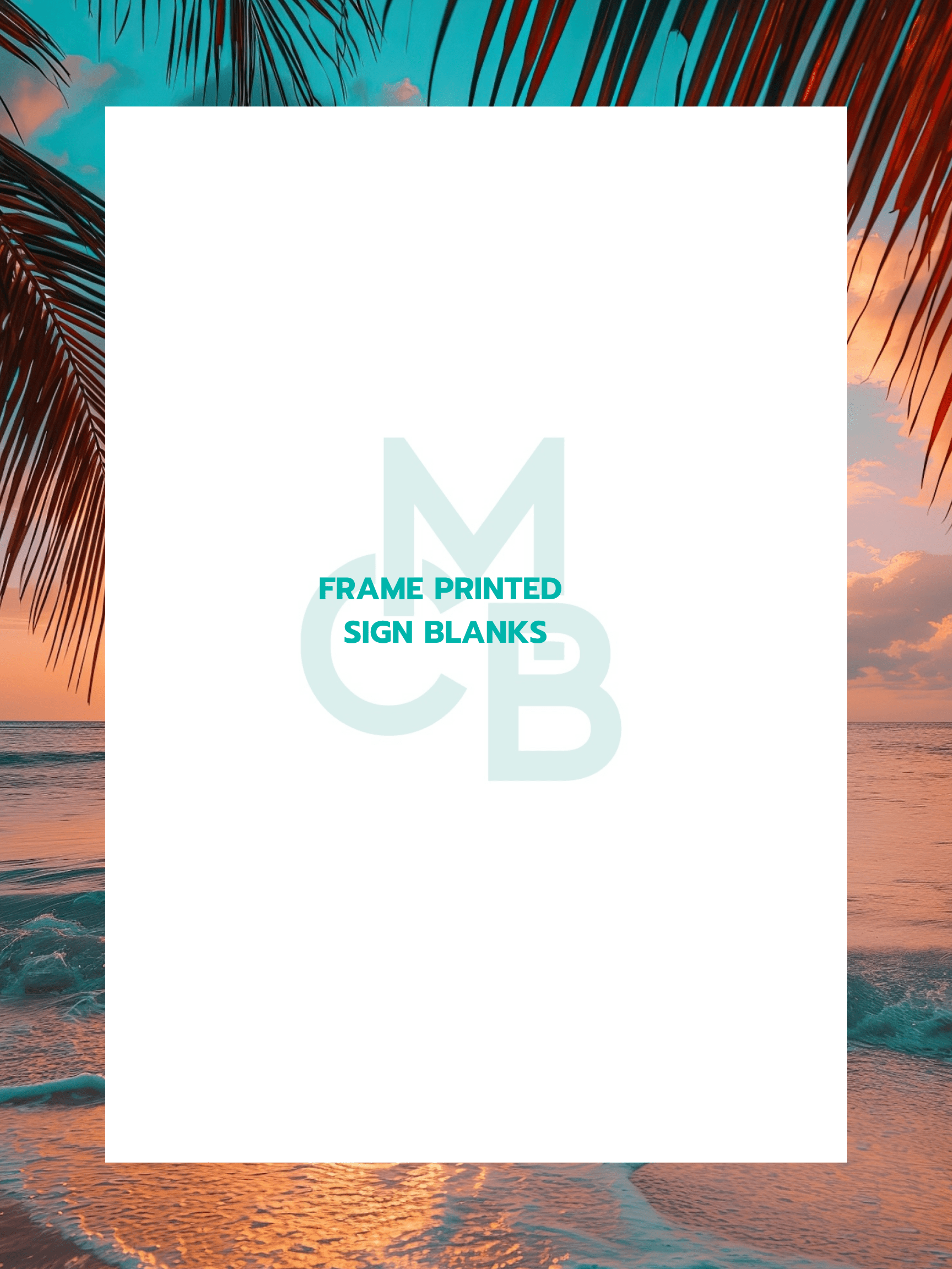 Frame Printed Acrylic Sign Blanks | Tropical Beach - Acrylic Blanks