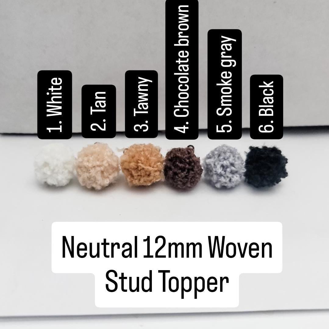 Neutral Woven 12mm Stud Topper (Choice of Color), 3 Pairs, Stud 108 - 113 - 