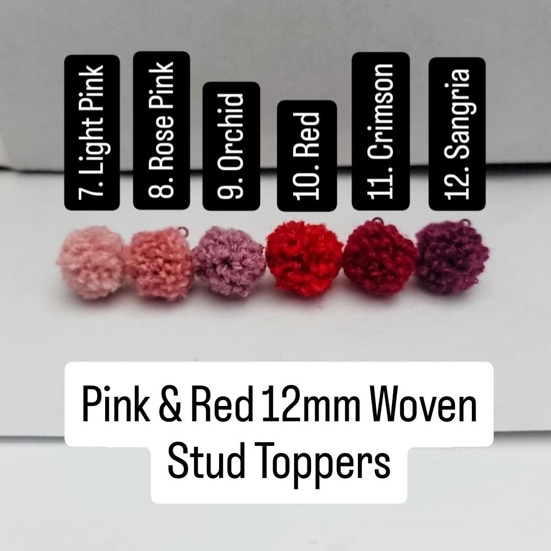 Pink & Red Woven 12mm Stud Topper (Choice of Color), 3 Pairs, Stud 114 - 119 - 
