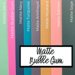Matte Bubblegum Cast Acrylic | Matte Acrylic Sheet | CMB Acrylic