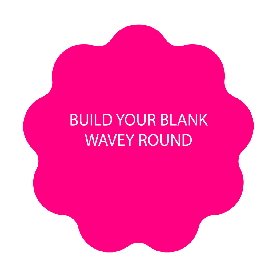Wavey Round Circle Acrylic Blanks - Blank Builder Shapes